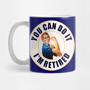 Retired Rosie the Riveter Mug